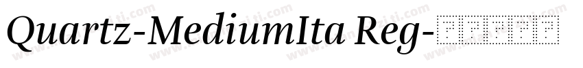 Quartz-MediumIta Reg字体转换